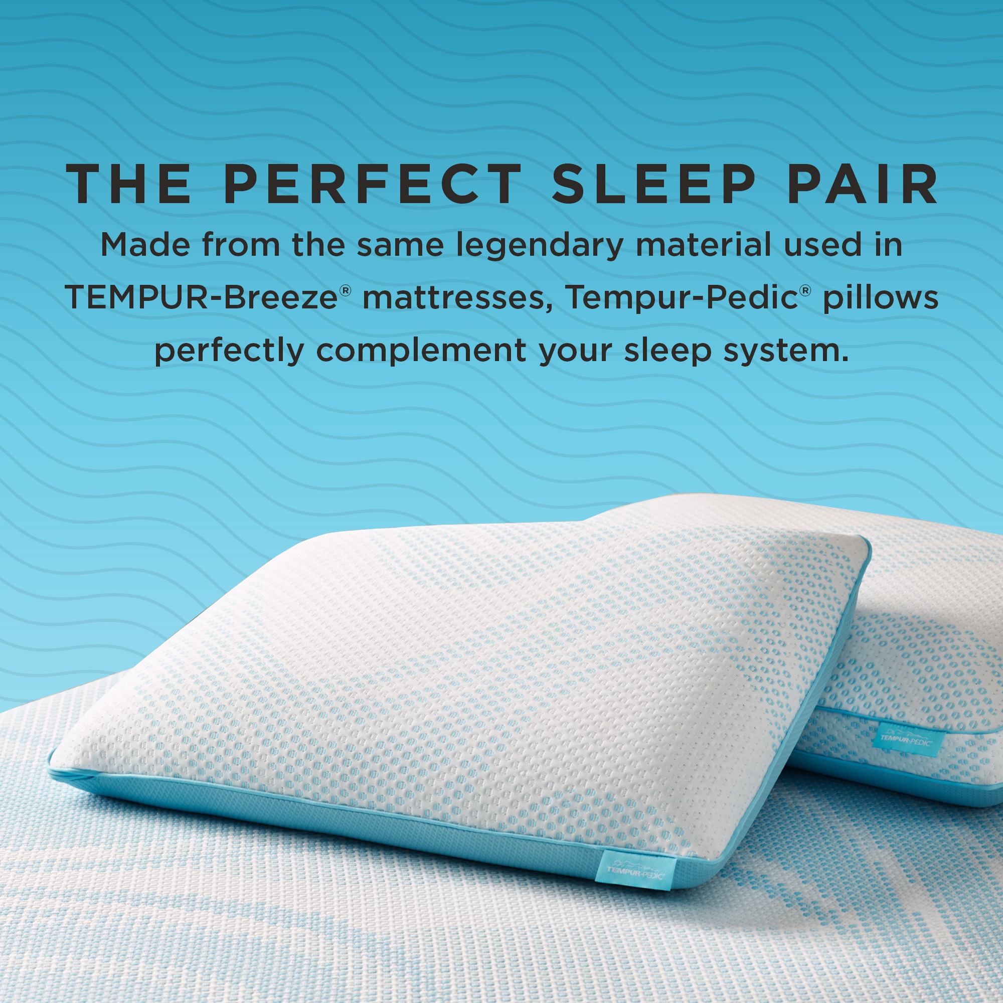 Tempur-Breeze ProHi Pillow, the perfect sleep combination